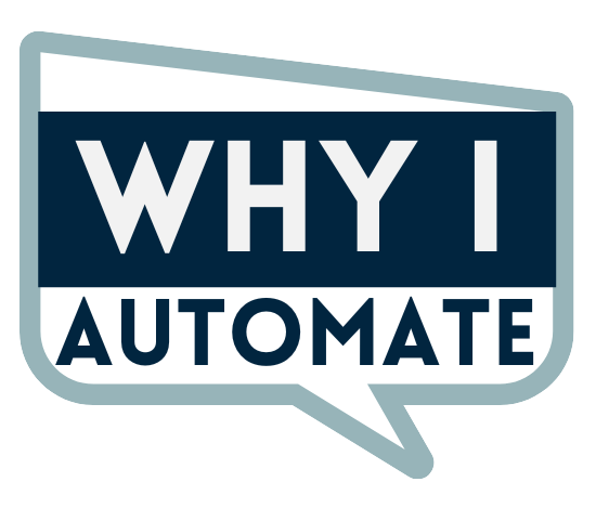 Why I Automate
