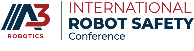 Working with Robots? Why the International Robot Safety Conference is a Can’t-Miss Event